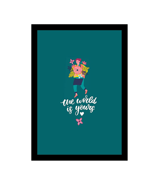 Woopme The World is Yours Motivational Quotes Wall Hanging Synthetic Wood Photo Framed Poster for Living Bedroom Home Room Wall Quotes Frames