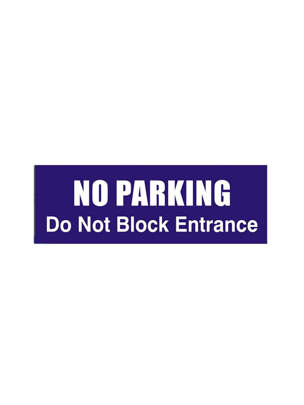 woopme : No Parking Do Not Block Entrance Sign Board Vinyl With Forex Sheet