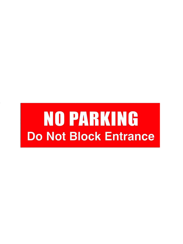 woopme : No Parking Do Not Block Entrance Sign Board Vinyl With Forex Sheet