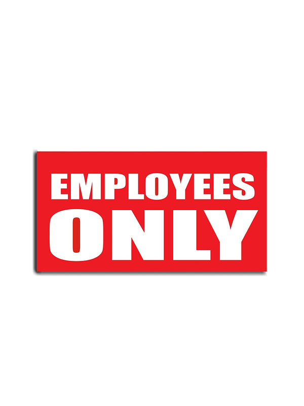 woopme : Employees Only Office Sign Board Vinyl With Forex Sheet