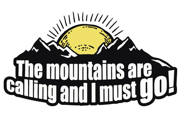 Mountains are calling and i must go sticker 200mm/110 mm